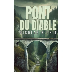 Pont du Diable - Nicolas Richit - Le Lys Bleu - Poche - Roman Poche pas cher