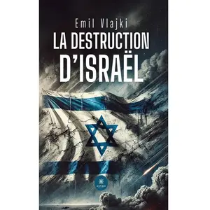 La destruction d'Israël broché pas cher