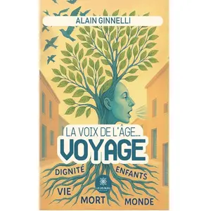 La voix de l'âge... voyage broché pas cher