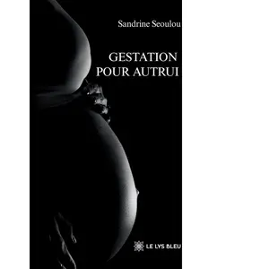 Gestation pour autrui Sandrine Seoulou pas cher