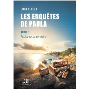Trois Colonnes Les enquêtes de Paula - Tome 3 : Perdus sur la corniche broché