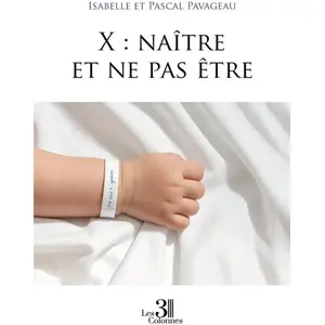 X : naître et ne pas être pas cher