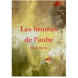 Librinova Les Brumes de l'aube Franck Martini