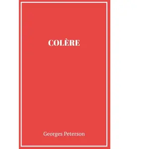 Colère - Georges Peterson - Librinova - broché - Roman broché pas cher