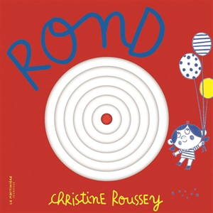 La Martiniere Jeunesse Mes p'tites formes - Rond Christine Roussey (Auteur) pas cher