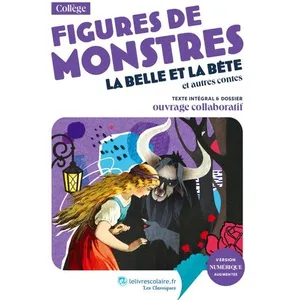 Comparateur de prix : Lelivrescolaire.fr Figures de monstres : La Belle et la Bête : et autres contes