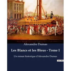 Culturea Les Blancs et les Bleus - Tome I pas cher