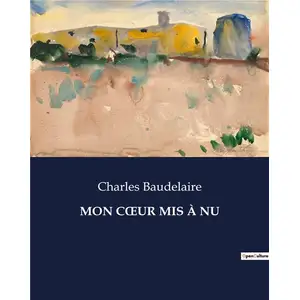Culturea MON CoeUR MIS À NU