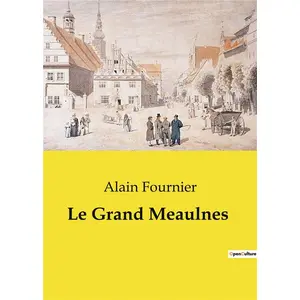 Culturea Le Grand Meaulnes