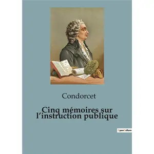 Shs Editions Cinq mémoires sur l'instruction publique pas cher
