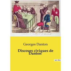 Comparateur de prix : CULTUREA Discours Civiques De Danton