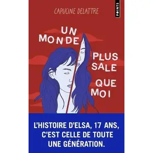 Points Un monde plus sale que moi Capucine Delattre (Auteur) pas cher