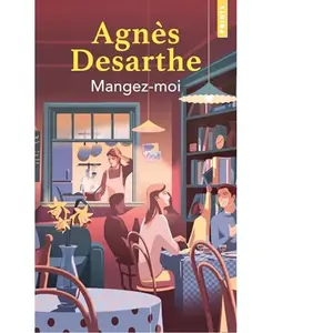 Mangez-moi - Agnès Desarthe - Points - Poche - Roman Poche pas cher