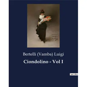 Culturea Ciondolino - Vol I