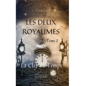 Independently published Les Deux Royaumes 2 : La Clef du Temps pas cher