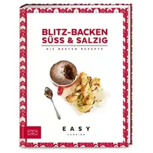Blitz-Backen süß & salzig: Die besten Rezepte (Easy Kochbücher) - ZS-T... pas cher