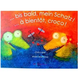 A bientôt, Croco ! Bis Bald, mein Schatz pas cher