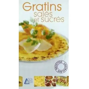 ***Livres*** Gratins salés et sucrés pas cher