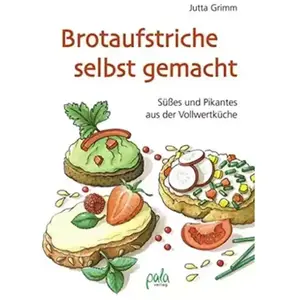 3 Brotaufstriche selbst gemacht Grimm, Jutta (Auteur) pas cher