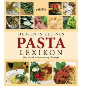 1., Dumonts kleines Pasta Lexikon pas cher