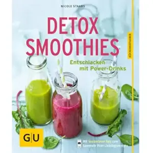 Detox-Smoothies: Entschlacken mit Power-Drinks (GU Küchenratgeber Clas... pas cher