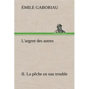 Comparateur de prix : tredition L'argent Des Autres - Tome 2, La Pêche En Eau Trouble