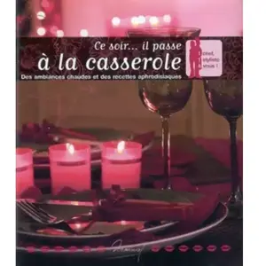 Ce soir... Il passe à la casserole - Sandra Lucchini pas cher