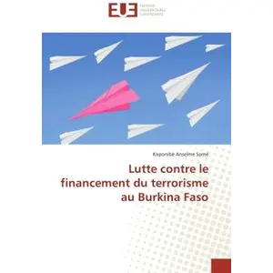 Universitaires Europeennes Lutte contre le financement du terrorisme au Burkina Faso pas cher