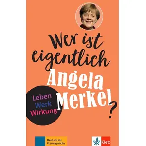 Klett Maison Des Langues Wer ist eigentlich Angela Merkel pas cher