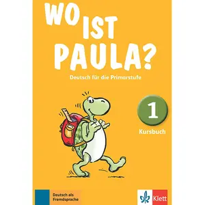 Klett Maison Des Langues Wo ist Paula? 1 - Livre de l'élève