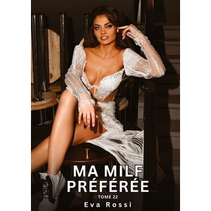 Comparateur de prix : TREDITION Ma MILF Préférée. Tome 22: Histoires Érotiques Interdites de...