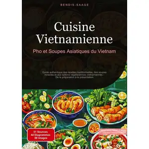 tredition Cuisine Vietnamienne: Pho et Soupes Asiatiques du Vietnam broché pas cher
