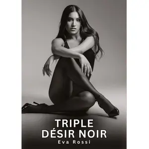 Triple Désir Noir: Nouvelles Érotiques de Sexe Tabou pour Adultes (Collection de Nouvelles Érotiques Sexy et d'Histoires de Sexe Torride pou - Eva Rossi