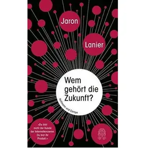 Wem geho¨rt die Zukunft? | Jaron Lanier pas cher