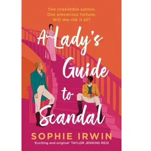 Comparateur de prix : A lady's guide to scandal Sophie Irwin (Auteur)