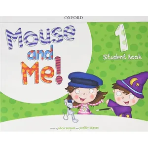 OXFORD UNIVERSITY PRESS Mouse and Me!: Level 1: Student Book Pack