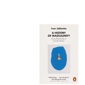 Penguin Group A History of MasculinityVendu parcultura-librairie