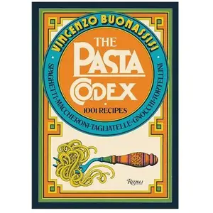 Rizzoli Universe Promotional Books The Pasta Codex by Vincenzo Buonassisi Vincenzo Buonassisi (Auteur) pas cher