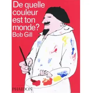 PHAIDON De quelle couleur est ton monde ? pas cher