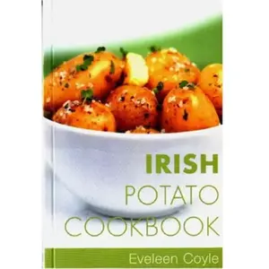Irish Potato Cookbook - Eveleen Coyle pas cher