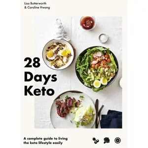 28 Days Keto A complete guide to living the keto lifestyle easily /ang... pas cher