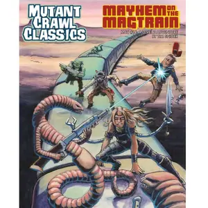 MCC RPG 14 Mayhem on the Magtrain - Goodman Games Jeu de rôle - GMG-6224 pas cher