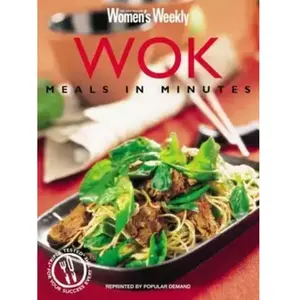 Seasoned Wok : Stir-Fries for Today - Australian Women's Weekly Staff pas cher