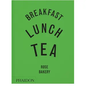Phaidon Breakfast, Lunch, Tea : The Many Little Meals of Rose Bakery pas cher