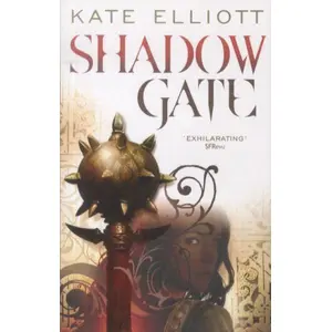 Crossroads - Tome 2: Shadow Gate Kate Elliott