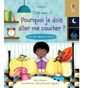 Usborne Pourquoi je dois aller me coucher ? - C'est quoi... ? pas cher