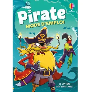 Pirate : mode d'emploi - dès 8 ans pas cher