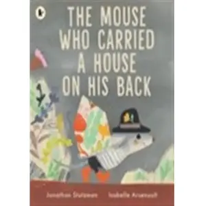 Walker Books Ltd The Mouse Who Carried a House on His Back pas cher