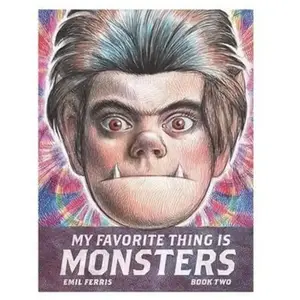 Comparateur de prix : FANTAGRAPHICS My favorite thing is a monster book two Emil Ferris (Auteur)