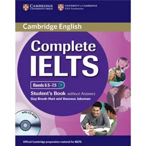 Comparateur de prix : Cambridge English Complete IELTS Bands 6.57.5 Students Book without Answers with CDROM by Vanessa Jakeman